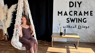 DIY Macrame SWING WITHOUT FRINGE │ Macrame Hanging Chair Detailed Tutorial │ Hanging swing