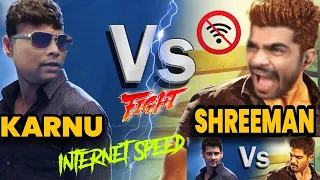 SHREEMAN AND KARAN FIGHT | INTENSE FIGHT | LOW INTERNET SPEED | Best Funny Clips of Fight [2021]