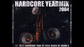 Hardcore Yearmix 2004 - Mixed by Jason S -2CD-2005 - FULL ALBUM HQ