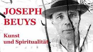 Joseph Beuys: Kunst und Spiritualität