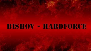 Bishov - HardForce