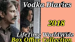 VODKA DIARIES 2018 Bollywood Movie LifeTime WorldWide Box Office Collection Rating Songs Cast