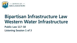 Bipartisan Infrastructure Law Stakeholder Session 1 - Tribes