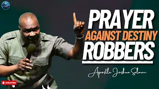 {12.00] #midnightprayers: DESTINY ROBBERS LOOSE ME NOW AND LET ME GO | APOSTLE JOSHUA SELMAN