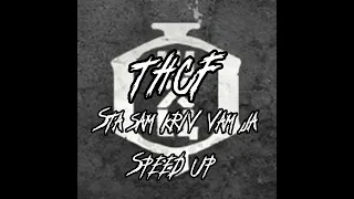 THCF - STA SAM KRIV VAM JA (best speed up version)