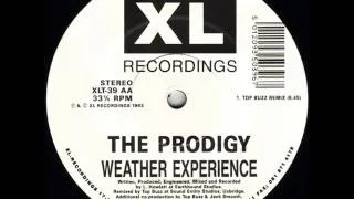 The Prodigy - Weather Experience (Top Buzz Rmx)