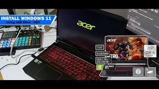 ACER Nitro 5 Install windows 11 using USB Stick