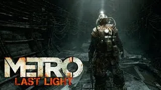 ВОЗВРАЩЕНИЕ В МЕТРО | Metro Last Light Redux | СТРИМ #1 ( 2 часть).