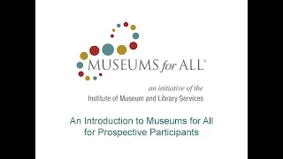 Museums for All Informational Webinar