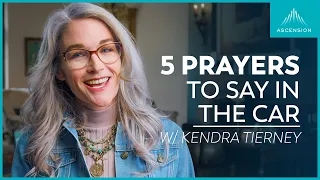 5 Prayers to Say in the Car (but Most People Forget to) (feat. Kendra Tierney)