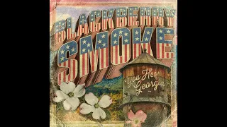 Blackberry Smoke - You Hear Georgia (Full Album) HQ