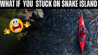 what if you stuck on snake island ?