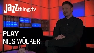 UP with Nils Wülker - JAZZthing.TV Interview - full length