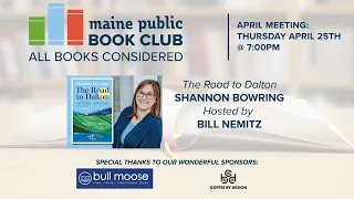 Maine Public's April Book Club: The Road to Dalton by Shannon Bowring