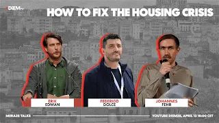 How to fix the housing crisis — MERA25 Talks E1