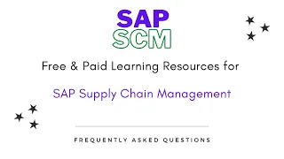 Free & Paid Learning Resources Available for SAP SCM (Supply Chain Management)