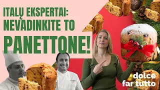 Italų ekspertai: NEVADINKITE TO PANETTONE! Ką iš tiesų mums parduoda Lietuvoje?