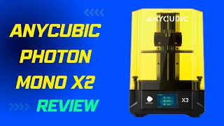 Anycubic Photon Mono X2: Bigger, Better, More Precise! Honest Review