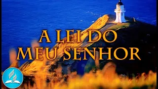 Hinário Adventista 526 - A LEI DO MEU SENHOR