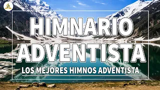 Himnario Adventista 2021 - Himnos Cristianos mas hermosos que tocan el Corazón y el Alma