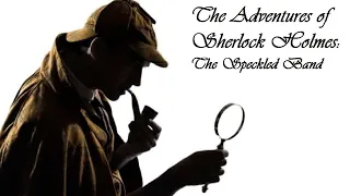 Learn English Through Story :The Adventures of Sherlock Holmes (The Speckled Band)(level 3)