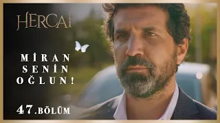 İnanılması zor gerçekler! - Hercai 47.Bölüm