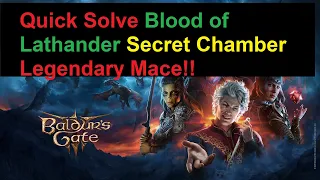 Quick solve Rusted statue baldurs gate 3 Secret chamber blood of lathander Legendary mace