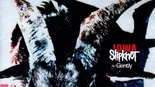 Slipknot - Gently (Audio)