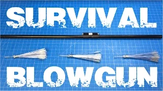 DIY $3 Survivalist Blowgun from Household Items!