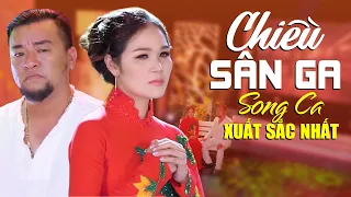 CHIỀU SÂN GA - Top 16 Bài Song Ca Bolero XUẤT SẮC NHẤT Của Cặp Đôi Đạt Võ & Kim Ryna Mới Lạ Mà Hay