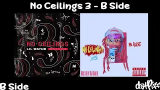 Lil Wayne - No Ceilings 3 B Side (Full Mixtape)