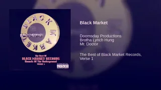 Brotha Lynch Hung - Black Market Slowed (Ft Mr Doctor)