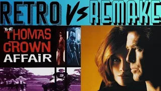 Retro Vs. Remake 88: The Thomas Crown Affair (1968 vs. 1999)