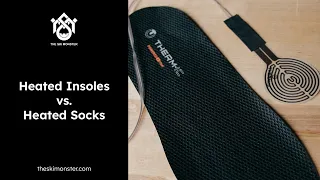 Heated Insoles vs. Heated Socks