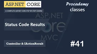 #41 Status Code Results | Controllers & IActionResult | ASP.NET Core MVC Course