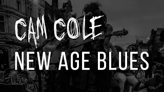 Cam Cole  - New Age Blues (Offical Lyric Video)