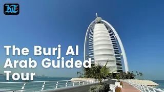 The Burj Al Arab Guided Tour