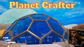 Planet Crafter (E-8) The bio-dome T2 is now built