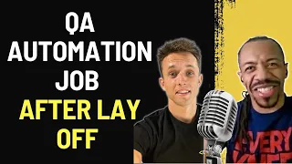 How to get job as QA Automation  Engineer after you got laid off