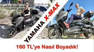 YAMAHA X-MAX BOYAMA | 160 TL YE KENDİMİZ BOYADIK MOTORUMUZU | GRENAJ BOYAMA | GRENAJ TAMİRİ