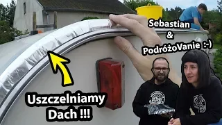 Naprawiamy Dach w Przyczepie Kempingowej !!! + PodróżoVanie !!! Gdzie Razem Byliśmy? (Vlog #282)