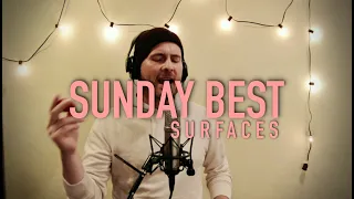 SURFACES - Sunday Best (Loop Cover by Luke James Shaffer)