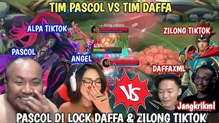 TIM PASCOL VS TIM DAFFAXML !! PASCOL DI LOCK DAFFAXML DAN ZILONG TIKTOK