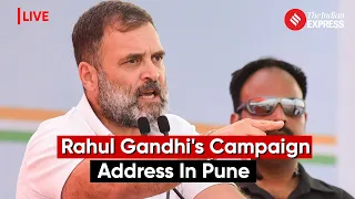Rahul Gandhi Holds Rally For Congress Candidate In Pune | Lok Sabha Election 2024