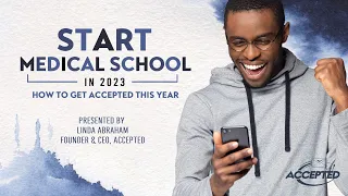 Start Medical School in 2023: How to Get Accepted This Year