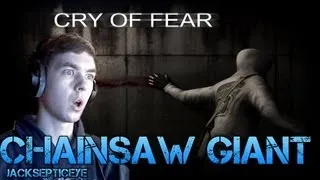 Cry of Fear Standalone - CHAINSAW GIANT - Gameplay Walkthrough Part 5