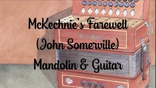 McKechnie's Farewell(John Somerville)-Mandolin & Guitar