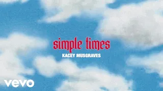 KACEY MUSGRAVES - simple times (official lyric video)