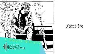 Lucas Fanchon - J'accélère #30