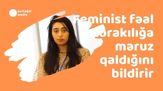 Feminist fəal seksual zorakılığa məruz qalıb